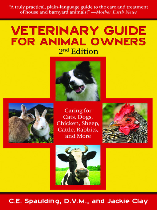 Title details for Veterinary Guide for Animal Owners by C. E. Spaulding, D.M.V. - Available